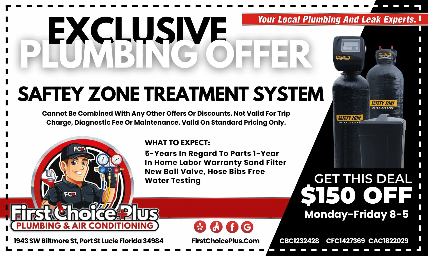 First Choice Plus Plumbing & Air coupon for $150 off a qualifying Safety Zone whole-house water treatment system in Port St. Lucie, Florida.